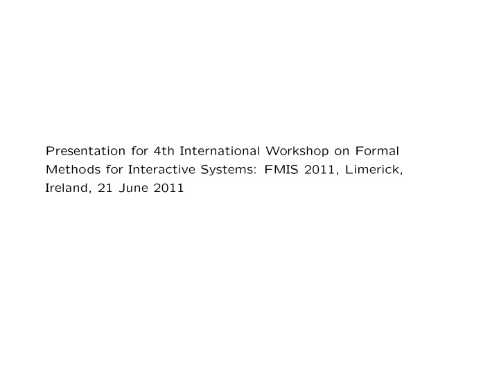 presentation for 4th international workshop on formal