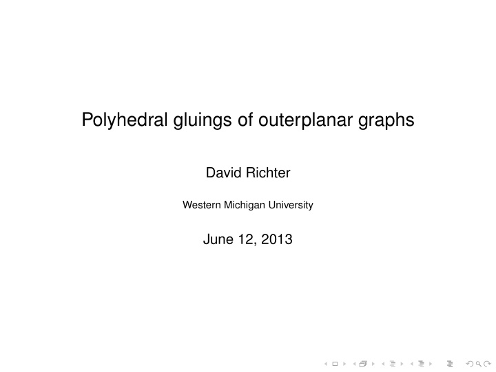 polyhedral gluings of outerplanar graphs