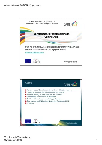Development of telemedicine in  Central Asia  Prof. Askar Kutanov, Regional coordinator of EC CAREN