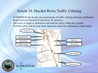 Article 24: Hayden Rowe Traffic Calming    $1,050,000 for the design and construction of traffic