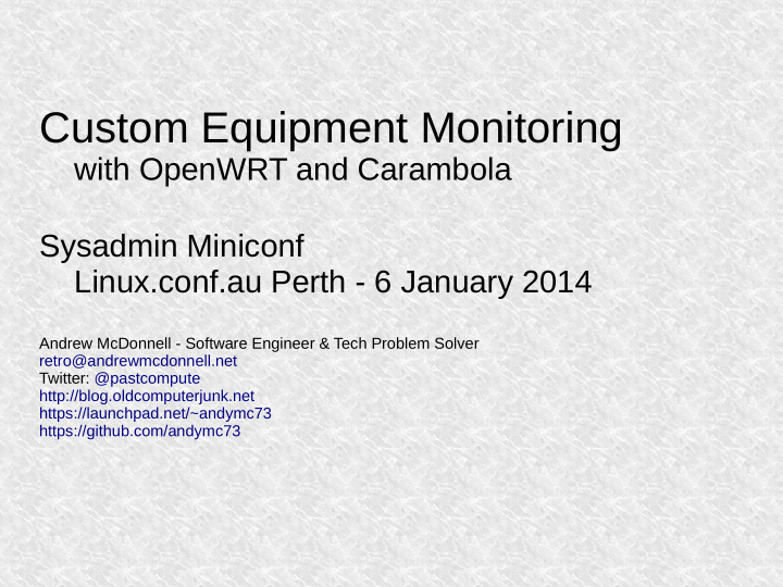 custom equipment monitoring
