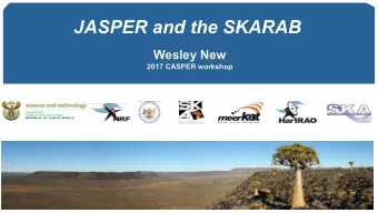 JASPER and the SKARAB  Wesley New  2017 CASPER workshop  Hardware  Hardware: SKARAB Motherboard