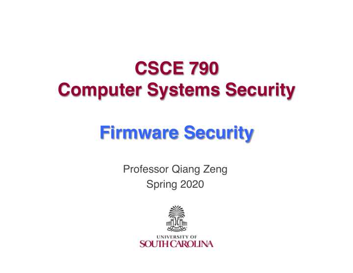 csce 790 computer systems security firmware security