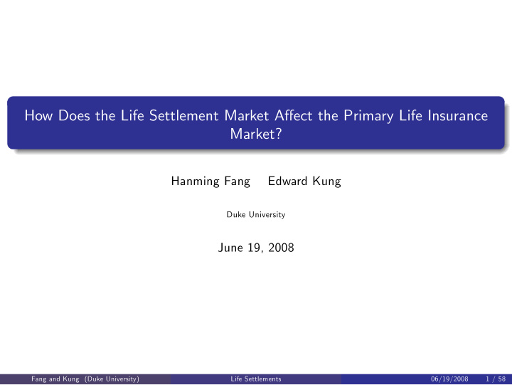 how does the life settlement market a ect the primary