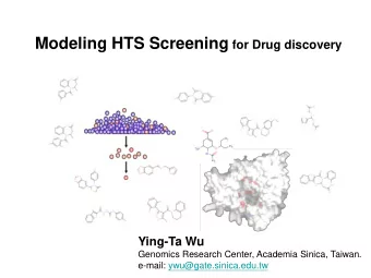 Outlines  Drug discovery  HTS Screening  Computational Screening    Structure-based