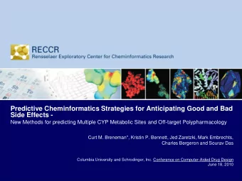 Side Effects -  New Methods for predicting Multiple CYP Metabolic Sites and Off-target