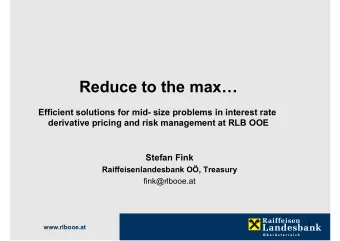 Reduce to the max  Reduce to the max  Efficient solutions for mid size problems in