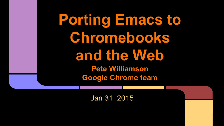 porting emacs to chromebooks and the web
