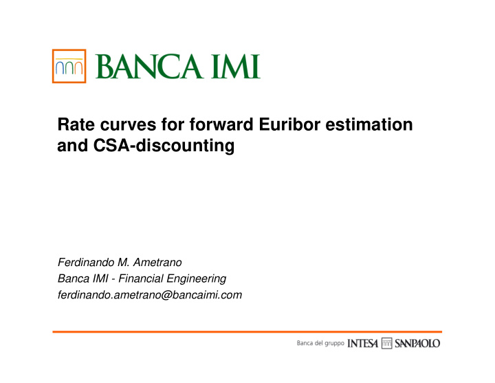 rate curves for forward euribor estimation and csa
