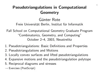 Pseudotriangulations in Computational  Geometry  G  unter Rote  Freie Universit  at Berlin,