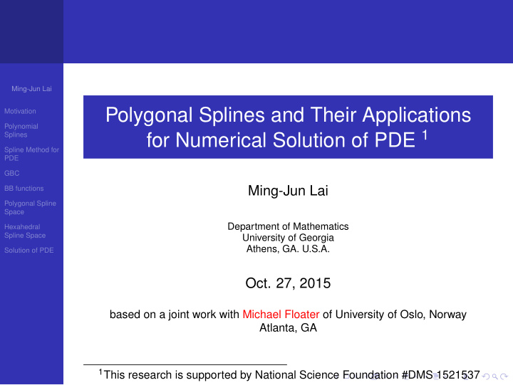 polygonal splines and their applications