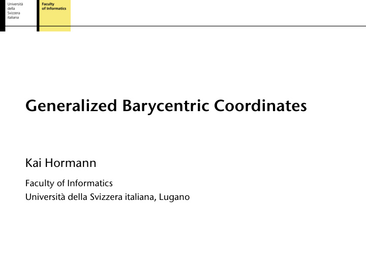generalized barycentric coordinates