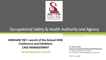 Occupational Safety &amp; Health Authority and Agency  AMCHAM T&amp;T- Launch of the Annual HSSE
