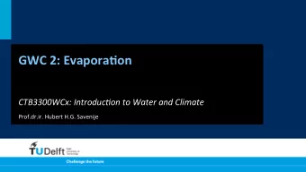 GWC  2:  Evapora-on    CTB3300WCx:  Introduc2on  to  Water  and  Climate