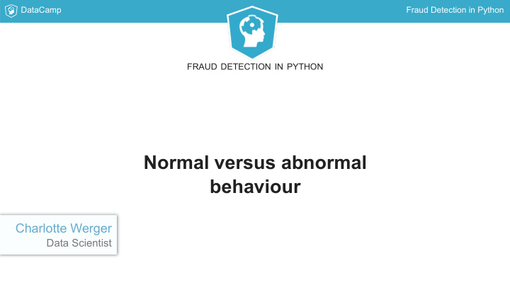 normal versus abnormal behaviour