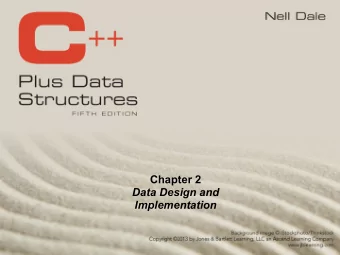 Chapter 2   Data Design and  Implementation  Outline  Different Views of Data: logical,