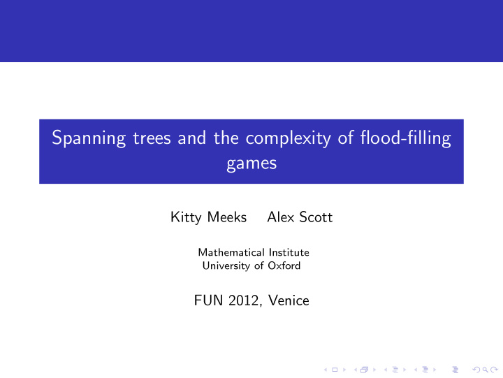 spanning trees and the complexity of flood filling games