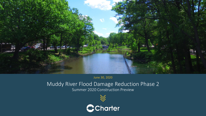 muddy river flood damage reduction phase 2