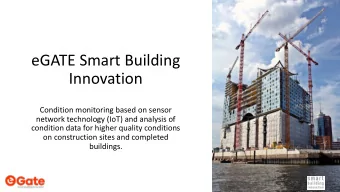 eGATE Smart Building  Innovation  Condition monitoring based on sensor  network technology (IoT)