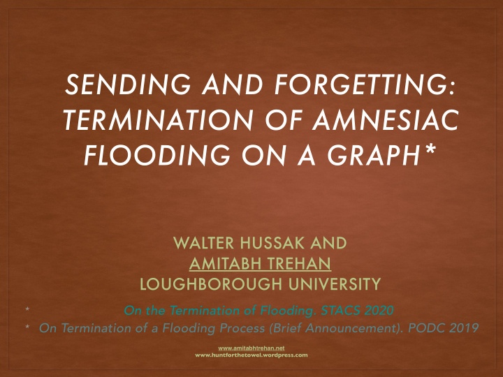 sending and forgetting termination of amnesiac flooding