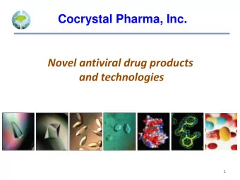 Novel antiviral drug products  and technologies  1  1  Forward-Looking Statement  This presentation