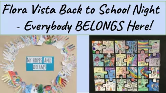 Flora Vista Back to School Night - Everybody BELONGS Here!  Ready &amp; iReady Math   Focus on