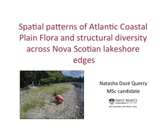 Spa$al  pa'erns  of  Atlan$c  Coastal    Plain  Flora  and  structural