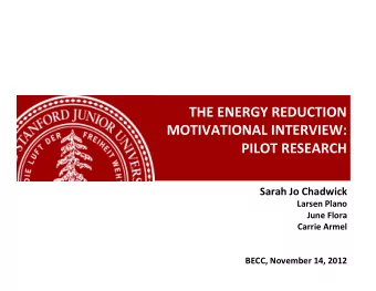 THE  ENERGY  REDUCTION            MOTIVATIONAL  INTERVIEW:    PILOT