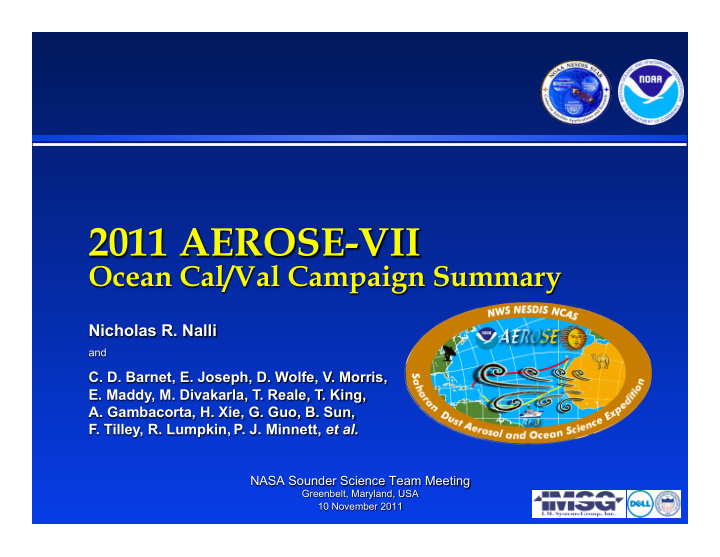 2011 aerose vii ocean cal val campaign summary