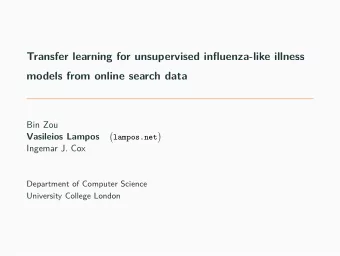 Transfer learning for unsupervised infmuenza-like illness  models from online search data  Bin Zou
