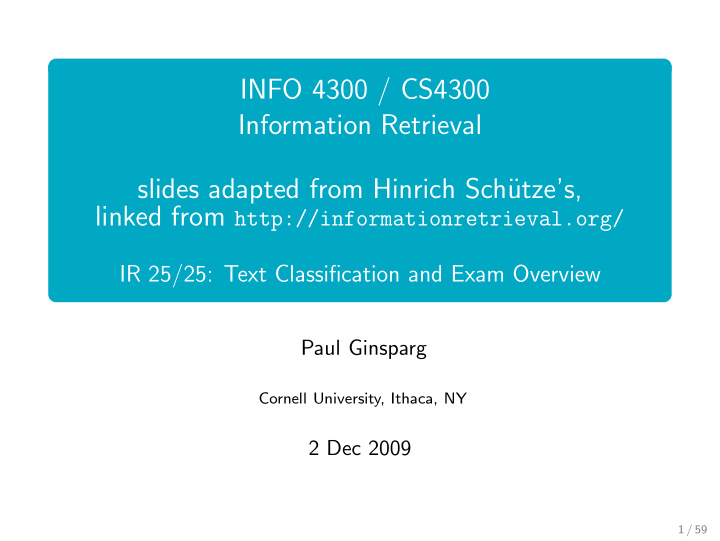 info 4300 cs4300 information retrieval slides adapted