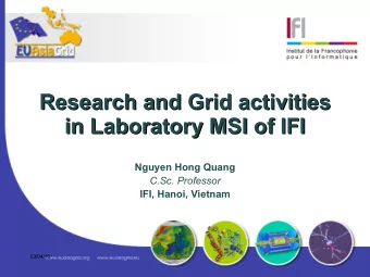 Research and Grid activities  Research and Grid activities  in Laboratory MSI of IFI  in Laboratory