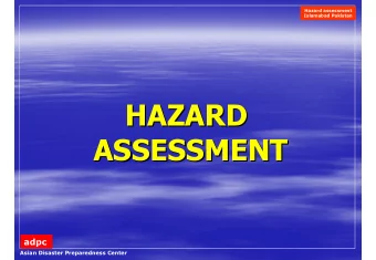 HAZARD  HAZARD  ASSESSMENT  ASSESSMENT  adpc  Asian Disaster Preparedness Center  Hazard assessment