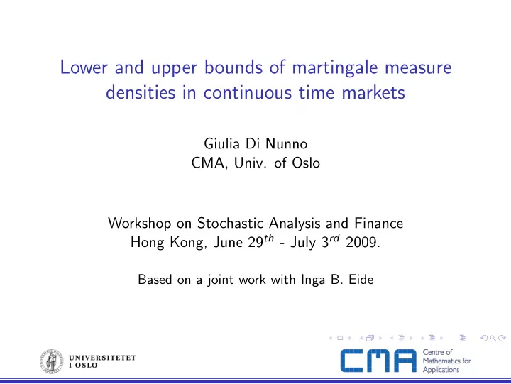lower and upper bounds of martingale measure densities in