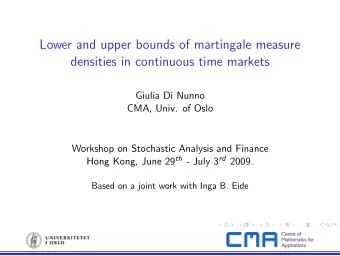 Lower and upper bounds of martingale measure  densities in continuous time markets  Giulia Di Nunno