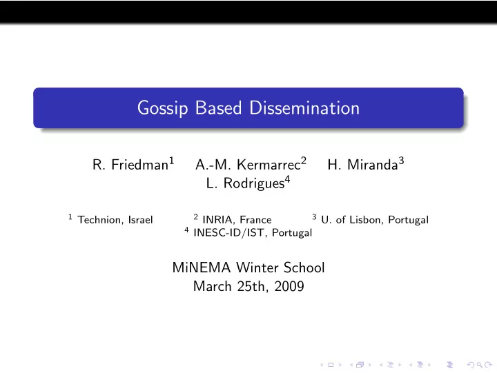 gossip based dissemination