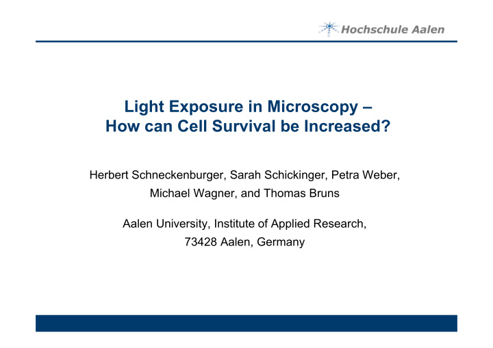 light exposure in microscopy how can cell survival be