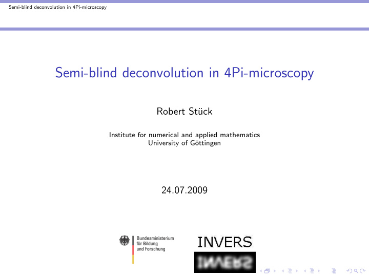 semi blind deconvolution in 4pi microscopy