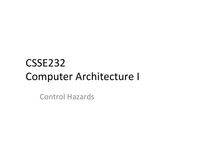 csse232 computer architecture i
