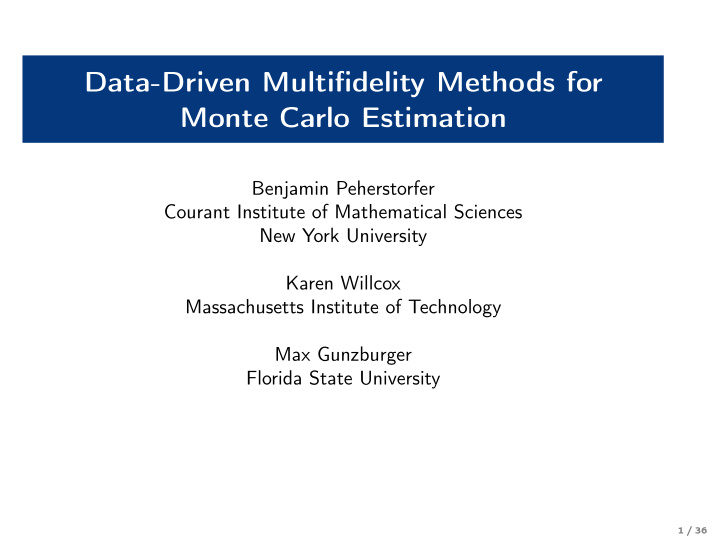 data driven multifidelity methods for monte carlo