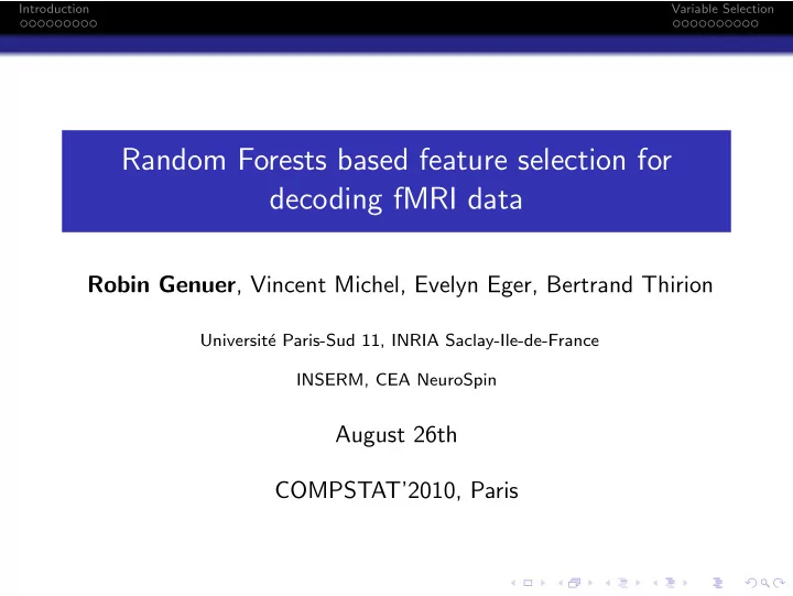 random forests based feature selection for decoding fmri