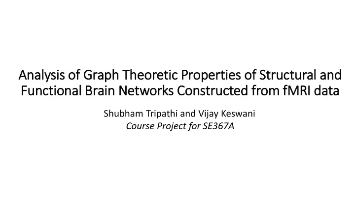 functional brain networks constructed fr from fm fmri data