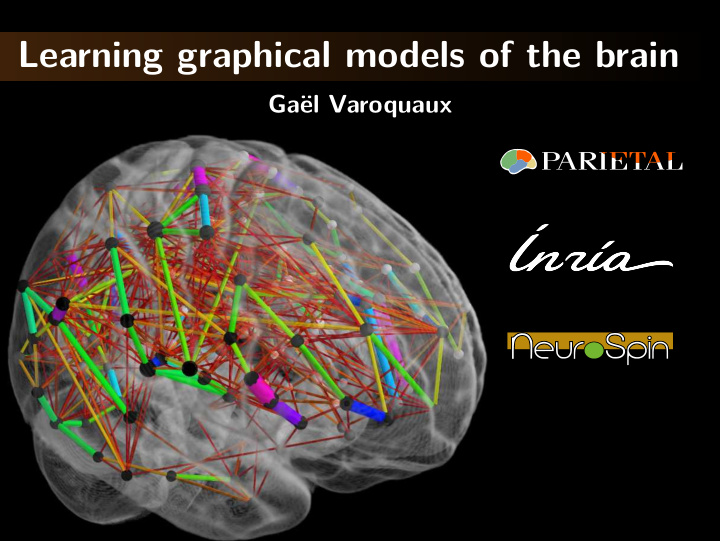 learning graphical models of the brain