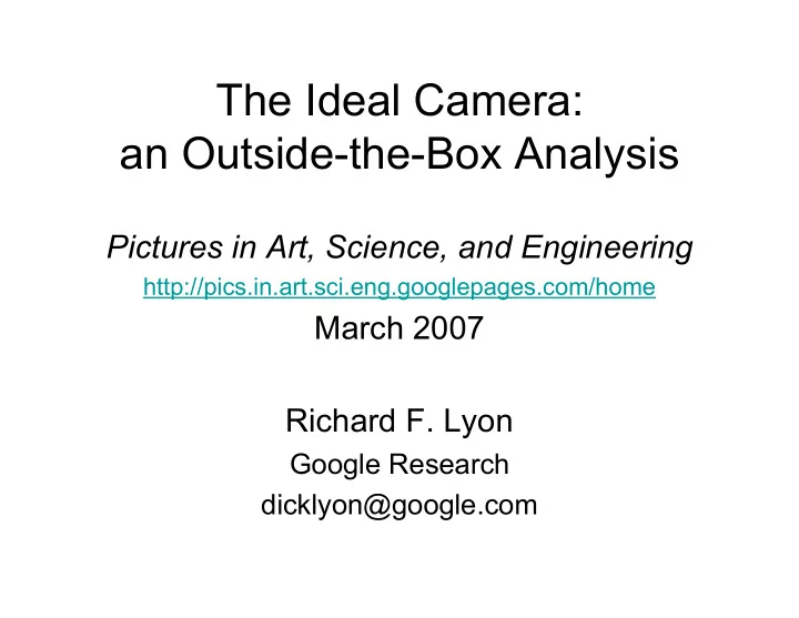 the ideal camera an outside the box analysis