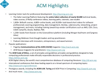 ACM Highlights    Learning Center tools for professional development: http://learning.acm.org