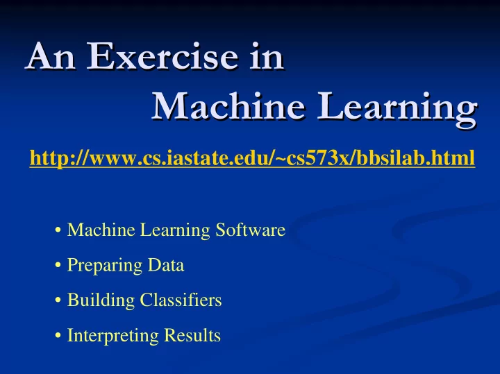 an exercise in an exercise in machine learning machine