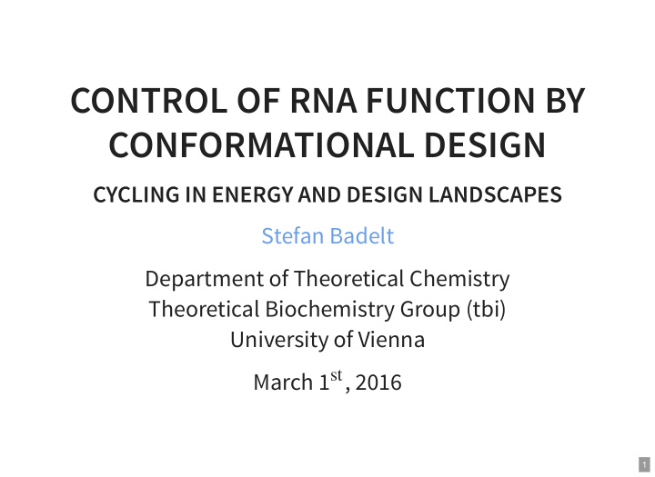 control of rna function by conformational design