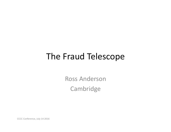 the fraud telescope