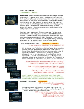 Stuck - Part 3  01.30.11  2 Corinthians 12:7-10  ESV Introduction: The last couple of weeks we