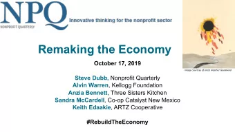 Remaking the Economy  October 17, 2019  image courtesy of artist Heather Goodwind Steve Dubb,